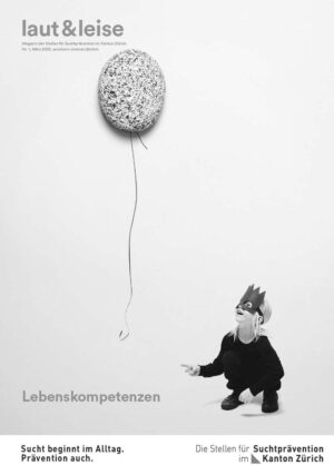 laut und leise 1/2022 "Lebenskompetenzen